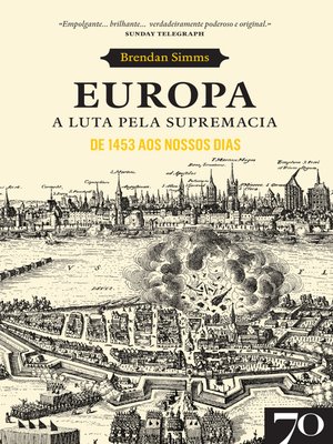 cover image of Europa. a Luta pela Supremacia--De 1453 aos Nossos Dias